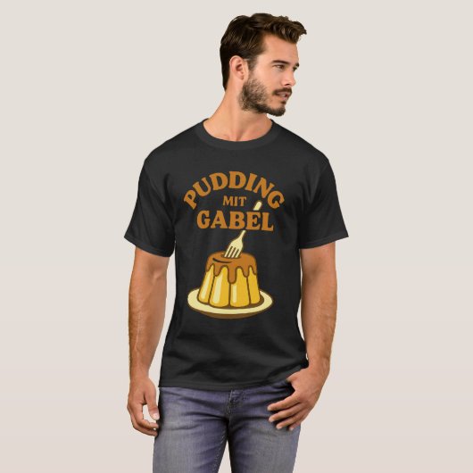 T-shirt Pudding Mit Gabel Funny Design (Devant entier)