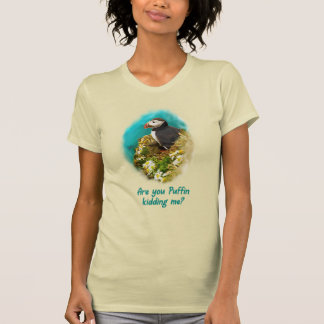 T-Shirt Puffin Humoristique, Tu M'Enfuis ?