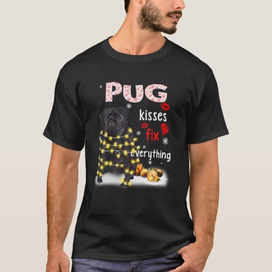 T-shirt Pug Kisses Fix Everything Christmas Light Pajama (Devant)