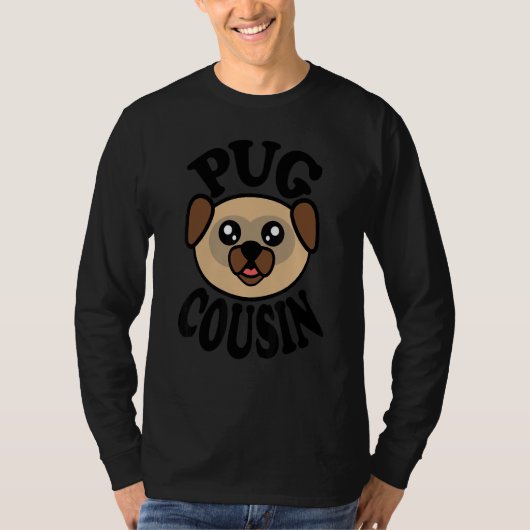 T-shirt Pug   Pug Cousin (Devant)
