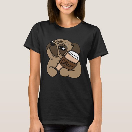 T-shirt Pug with Coffee Dogs Coffee   Dog Pug (Devant)