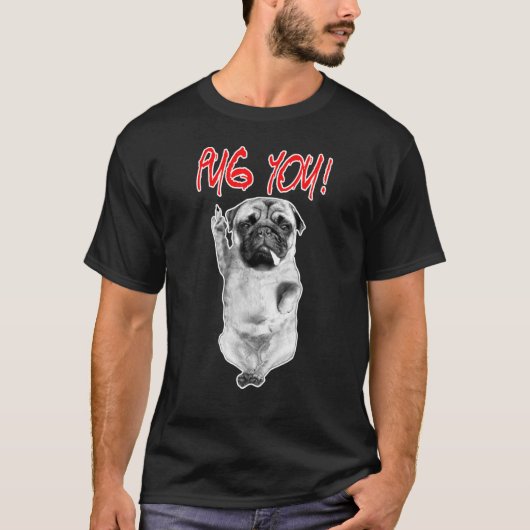 T-shirt Pug You ! Amoureux de chien Pug Ami pour la vie (Devant)