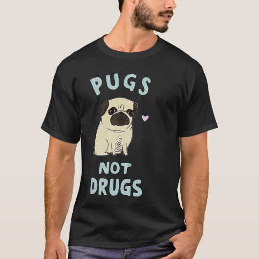 T-shirt Pugs pas de drogues 220 (Devant)