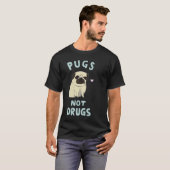 T-shirt Pugs pas de drogues 220 (Devant entier)