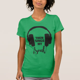 T-shirt Puis chanter mon âme