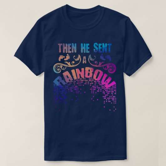 T-shirt Puis Il A Envoyé Un Arc En Ciel Épectant Mère Gros (Design devant)