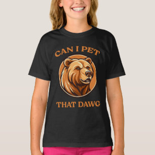 T-shirt Puis-Je Animer Ce Chien Drôle Dawg Bear Mème Campi