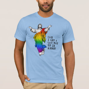 T-shirt Puis-je avoir un gay ici ?