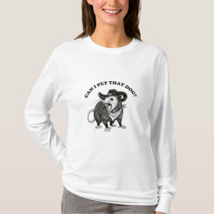 T-shirt Puis-je caresser ce mème de chien drôle Opossum Am