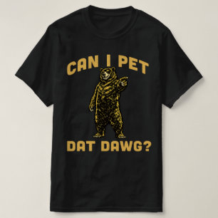 T-shirt Puis-je caresser cet ours drôle d'amoureux des ani