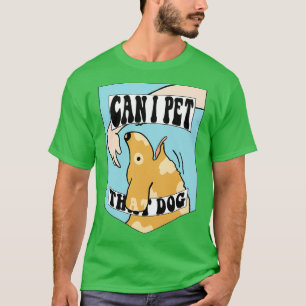 T-shirt Puis-je élever ce chien ?