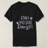 T-SHIRT PUIS-JE ENREGISTRER LE DAWG DAT (Design devant)