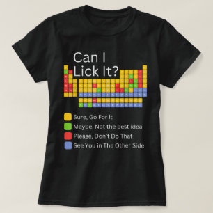 T-shirt Puis-je le Lick 100 jours de tableau périodique de