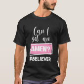 T-shirt Puis-je obtenir un Amen croyant chrétien religieux (Devant)