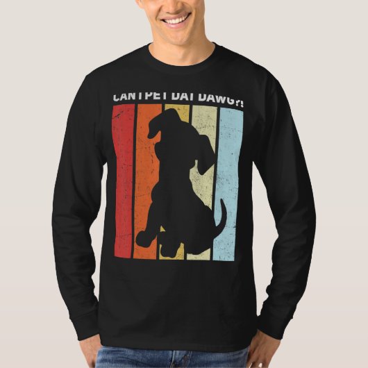 T-shirt Puis-Je Pet Dat Dat Dawg ! (Devant)