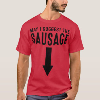 T-shirt Puis-Je Suggérer Le Cadeau De Saucisse Drôle Inapp