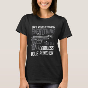 T-shirt Puisque nous récompensons tout ce que c'est un Ho
