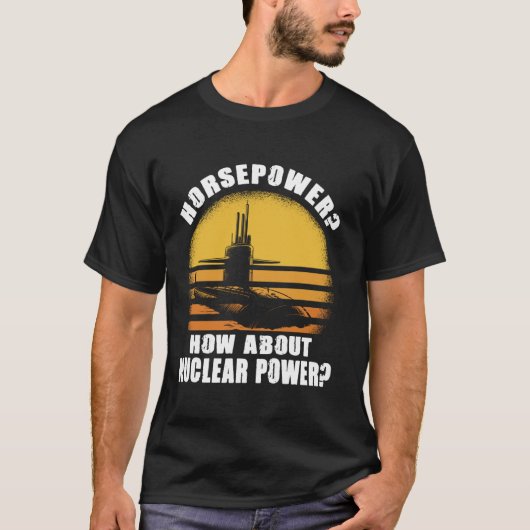 T-shirt Puissance Comment ça, l'énergie nucléaire (Devant)