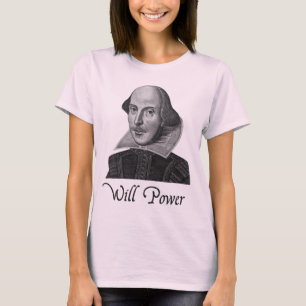 T-shirt Puissance de volonté de William Shakespeare