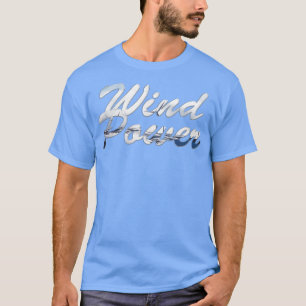 T-shirt Puissance éolienne