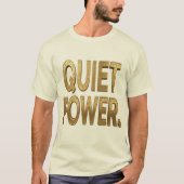 T-shirt Puissance Tranquille Dorée (Devant)