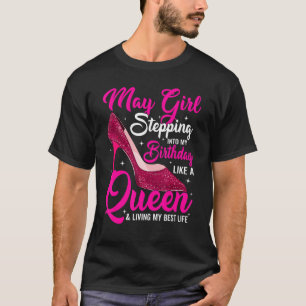 T-shirt Puisse La Fille Entrer Dans Mon Anniversaire Comme