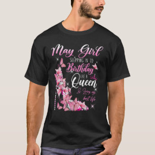 T-shirt Puisse La Fille Entrer Dans Mon Anniversaire Comme