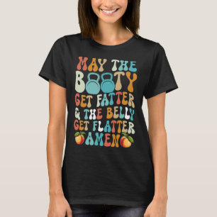 T-shirt Puisse Le Gros Obtenir Plus Fatter Fitny Fitness C