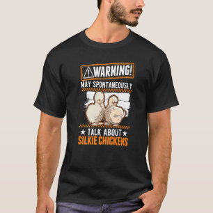 T-shirt Puisse Parler Spontanément Des Poulets De Silkie