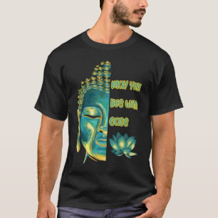 T-shirt Puissiez-vous vivre avec facilité amour bienveilla