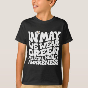 T-shirt Puissions-nous être conscients de la santé mentale