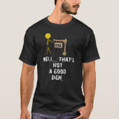 T-shirt Puits du mauvais qui n'est pas un bon signe (Devant)