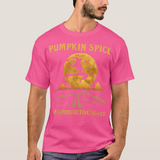 T-shirt Pumpkin Spice et droits reproductifs Halloween Wi