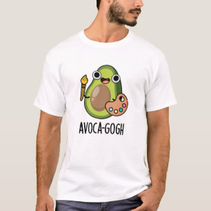 T-shirt Pun Artiste Avoca-gogh Funny Avocado