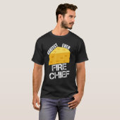 T-shirt Pun au fromage Gratest Jamais Fire Chef Pompiers H (Devant entier)