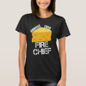 T-shirt Pun au fromage Gratest Jamais Fire Chef Pompiers H (Devant)