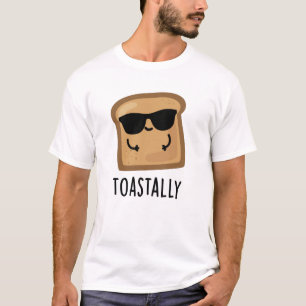 T-shirt Pun de pain de pain de pain toastatiquement drôle