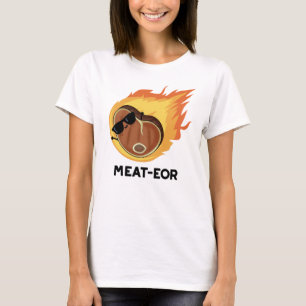 T-shirt Pun de steak de viande ou de viande drôle