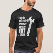 T-shirt Pun Drôle Ce N'Est PAS Une Wrench Handyman D'Exerc (Devant)