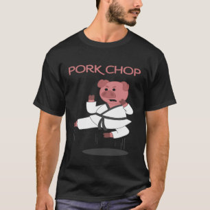 T-shirt Pun Karaté Cochon de Porc Chop