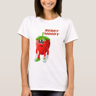 T-shirt Pun moody Funy à la fraise
