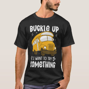 T-shirt Pun School Bus Drivers Étudiants Bus de l'école Se