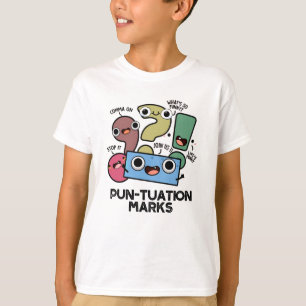 T-shirt Pun-tuation Marks Funny Pun de ponctuation