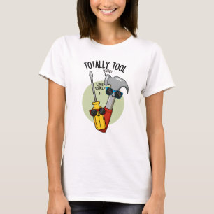 T-shirt Punaiserie d'outils totalement drôle de bricoleur