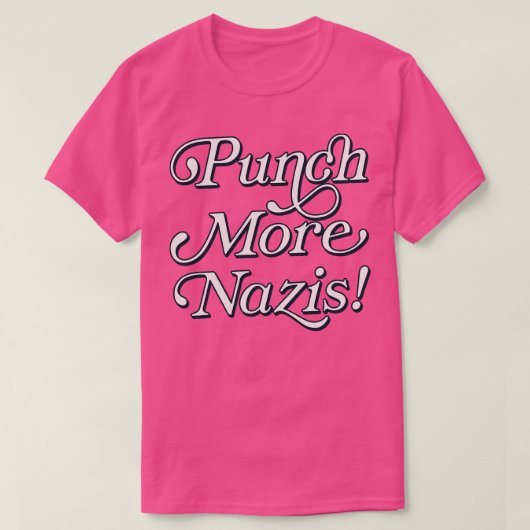 T-shirt Punch Plus Nazis Style Rétro Style Typographie Des (Design devant)