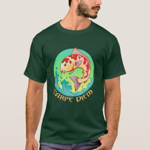 T-shirt Punny Carpe Diem