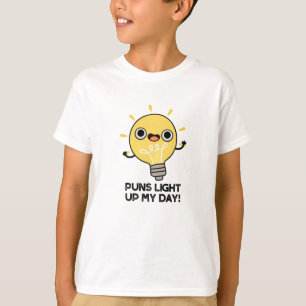 T-shirt Puns Allumer Ma Journée Amusante Lampe Pun