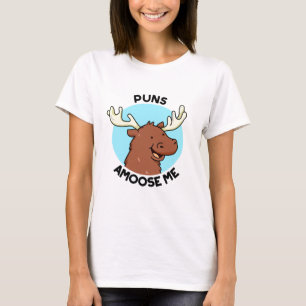 T-shirt Puns Amoose Me Drôle Moose Pun Oie