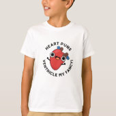 T-shirt Puns Coeur Ventricle Mon Fancy Funny Anatomie Pun (Devant)