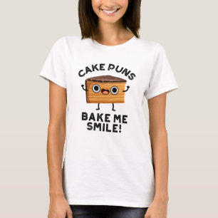 T-shirt Puns de gâteaux Bake Me Smile Drôle Pun de nourrit